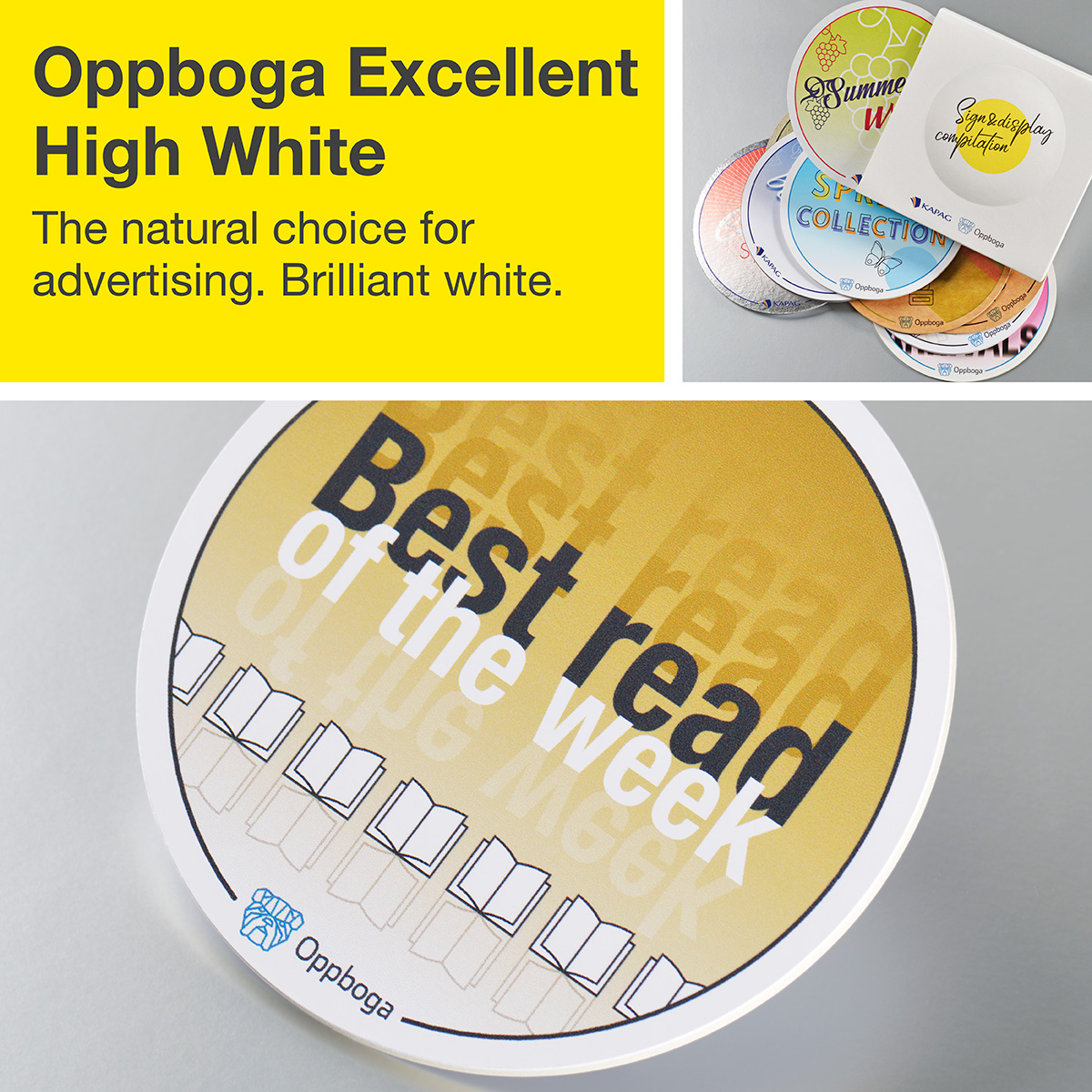Oppboga Excellent™ High White